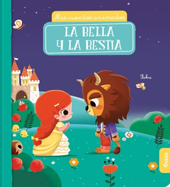 Mis cuentos animados: La bella y la bestia - Auzou