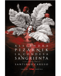 La condesa sangrienta - Alejandra Pizarnik