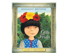 La pequeña Frida - Anthony Browne