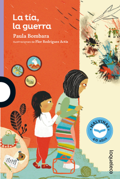 La tía, la guerra - Paula Bombara