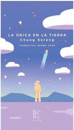 La única en la tierra - Chung Serang