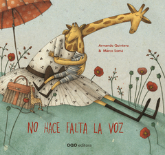 No hace falta la voz - Armando Quintero y Marco Somá