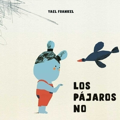 Los pájaros ... no - Yael Frankel - comprar online