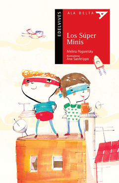 Los súper minis 1 - Melina Pogorelsky y Ana Sanfelippo