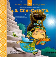 La Cenicienta del Imperio Maya - Roberta Iannamico y Walter Carzon