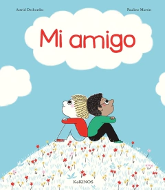 Mi amigo - Astrid Desbordes