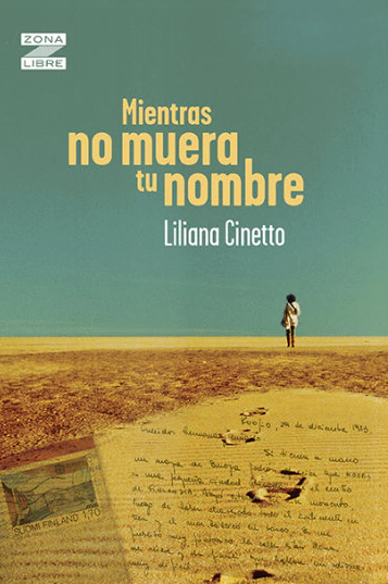 Mientras no muera tu nombre - Liliana Cinetto