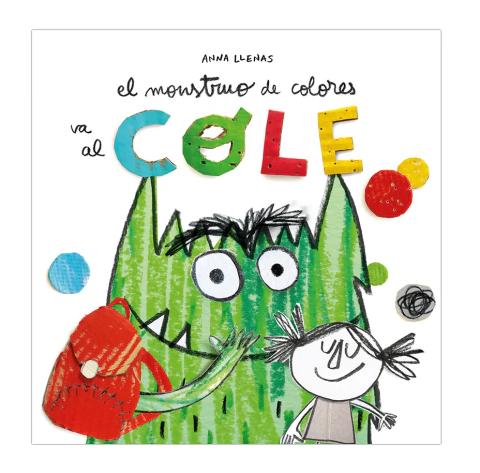 El monstruo de colores va al cole - Ana Llenas