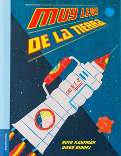 Muy lejos de la tierra - Ruth Kaufman y Diego Bianki
