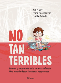 No tan terribles - Adí Nativ, Ivana Raschkovan y Noelia Schulz