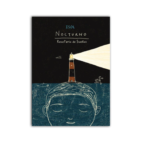 Nocturno. Recetario de sueños - Isol