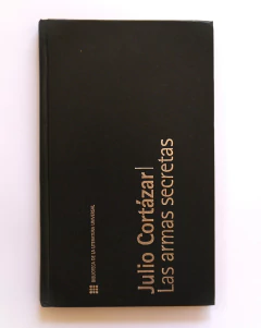 Las armas secretas USADO - Julio Cortázar
