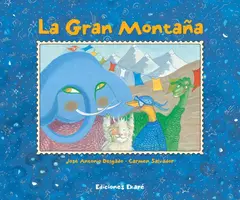 LA GRAN MONTAÑA - José Antonio Delgado y Carmen Salvador﻿ - comprar online