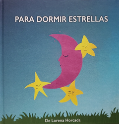 Para dormir estrellas - Lorena Horcada