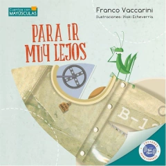 Para ir muy lejos - Franco Vaccarini