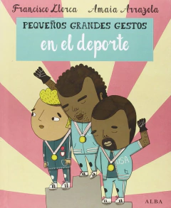 Pequeños grandes gestos en el deporte - Francisco Llorca y Amaia Arrazola
