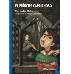 El príncipe caprichoso - Margarita Mainé