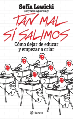 Tan Mal Sí Salimos - Sofía Lewicki