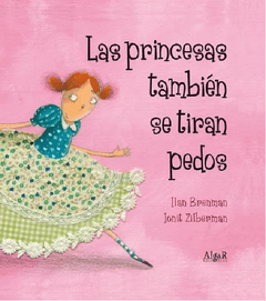 Las princesas también se tiran pedos - Ilan Brenman