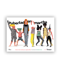 Pubertad en marcha - Agostina Mileo, Gloria Calvo y Camila Lynn