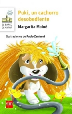 Puki, un cachorro desobediente - Margarita Mainé y Pablo Zamboni