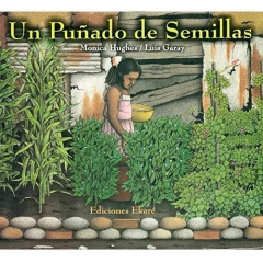 Un puñado de semillas - Mónica Hughes y Luis Garay