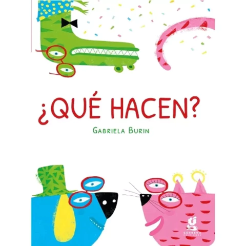¿Qué hacen? - Gabriela Burin