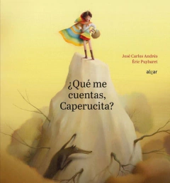 ¿Qué me cuentas, Caperucita? - Andrés