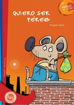 Quiero ser Pérez - Margarita Mainé