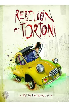 REBELION EN TORTONI TAPA DURA - PABLO BERNASCONI - comprar online