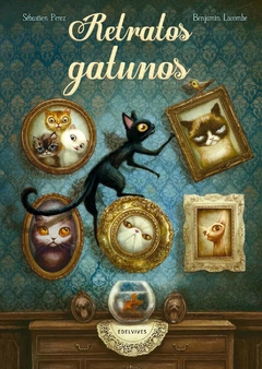 Retratos gatunos - Benjamín Lacombe