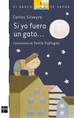 Si yo fuera un gato... - Carlos Silveyra