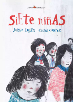 Siete niñas - Jorge Luján y Chiara Carrer