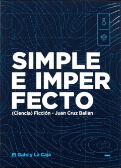 Simple e imperfecto - Juan Cruz Balian