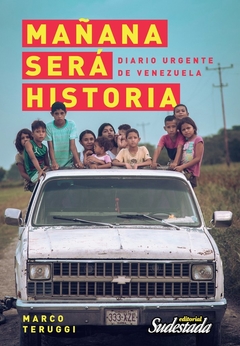 Mañana será historia - Marco Teruggi
