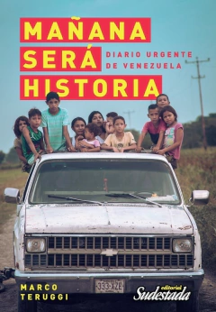 Mañana será historia - Marco Teruggi
