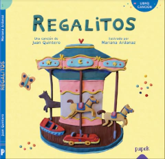 Regalitos - Juan Quintero/ Mariana Ardanaz