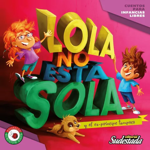 Lola no está sola (y el ex príncipe tampoco)