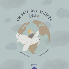 Un país que empieza con A - Nathalie Jarast y Daniela Szmulewicz