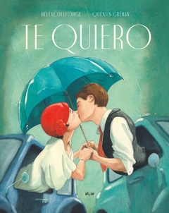Te quiero - Hélene Delforge