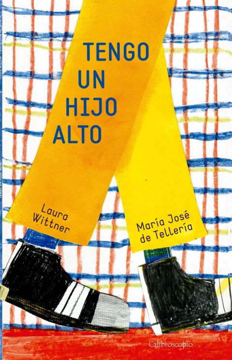 Tengo un hijo alto - Laura Wittner y María José de Tellería