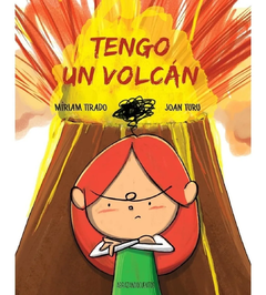 Tengo un volcán - Miriam Tirado y Joan Turu
