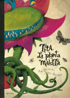 Tita, la planta maldita - Poly Bernatene y Paula Fernández