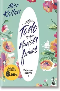 TODO LO QUE NUNCA FUIMOS (Edición importada)- ALICE KELLEN - comprar online