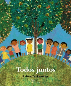 Todos juntos - Britta Teckentrup