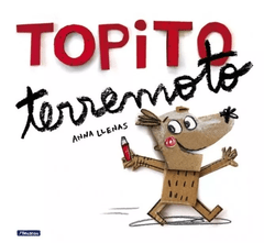 Topito terremoto - Ana Llenas - comprar online