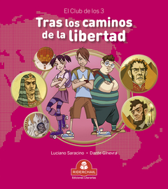 El club de los 3: Tras los caminos de la libertad - Saracino, Ginevra