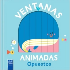 Ventanas animadas : opuestos - Yoyo Books