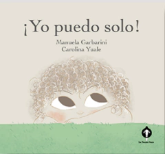 ¡Yo puedo solo! - Manuela Garbarini
