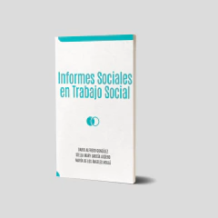 Informes Sociales en Trabajo Social